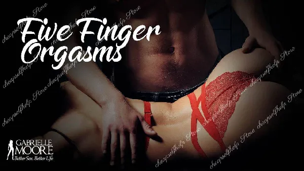 Gabrielle Moore - Five Finger Orgasms