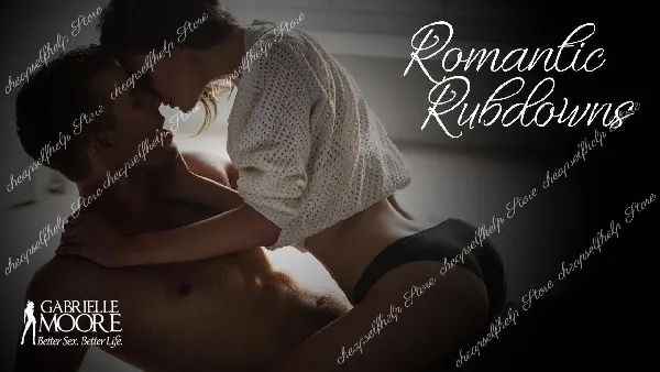 Gabrielle Moore - Romantic Rubdowns