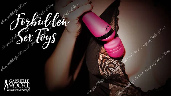 Gabrielle Moore - Forbidden Sex Toys